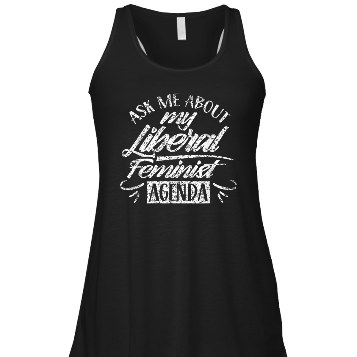Ask Me About My Liberal Feminist Agenda Female Feminism T-Shirt Ask Me About My Liberal Feminist Agenda Female Feminism T-Shirt