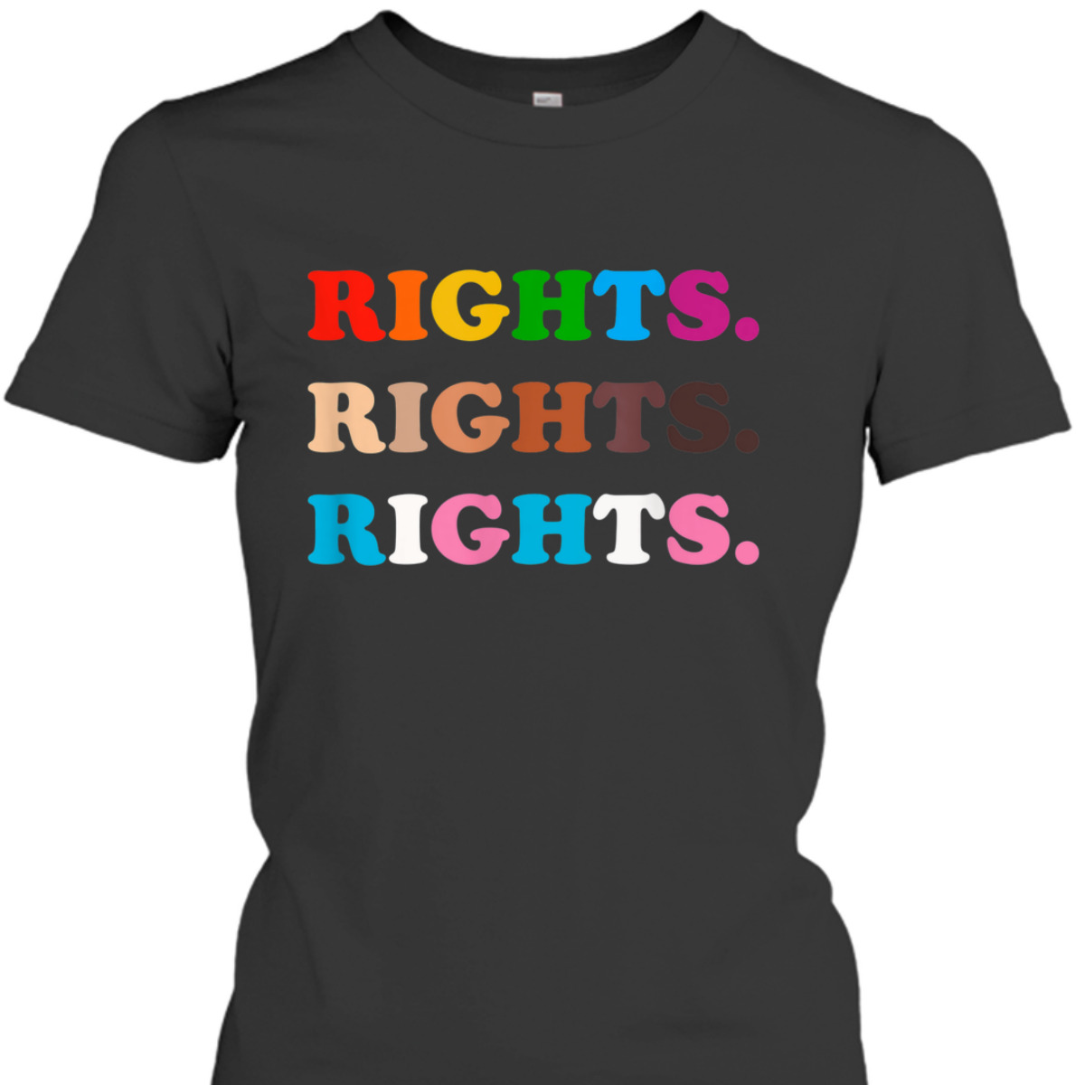 LGBT Pride Rights Black Lives Matter Feminist Rights T-Shirt LGBT Pride Rights Black Lives Matter Feminist Rights T-Shirt