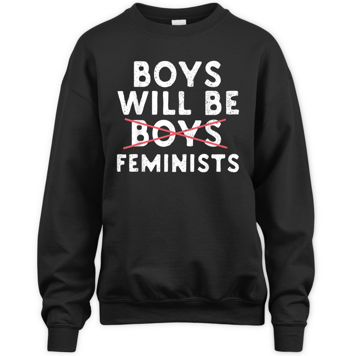 Boys Will Be Feminists Gender Equality Male Feminist T-Shirt
