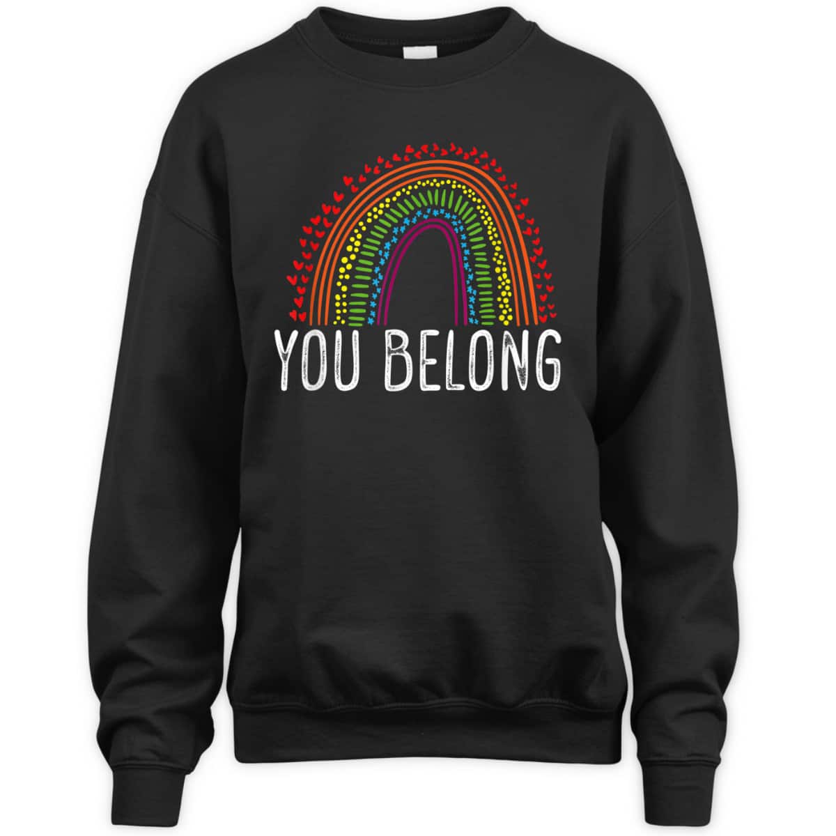 You Belong Rainbow Gay Pride Gay Equality Pride Month Parade T-Shirt