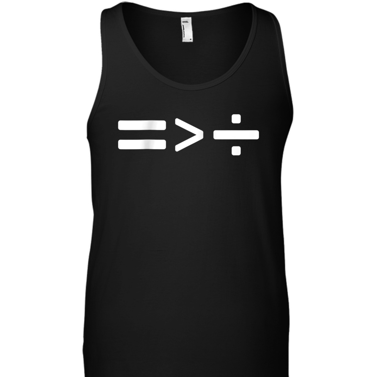 Maths Equals Sign Is Greater Than Divide Social Equality T-Shirt