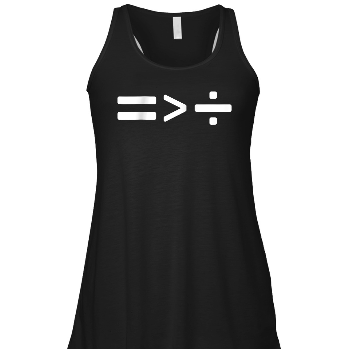Maths Equals Sign Is Greater Than Divide Social Equality T-Shirt Maths Equals Sign Is Greater Than Divide Social Equality T-Shirt