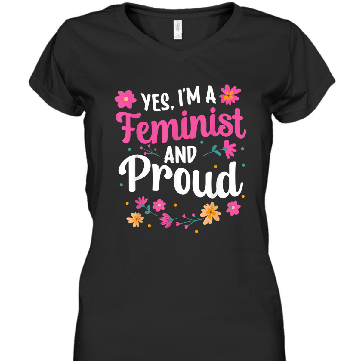 Yes I'm A Feminist And Proud Womens Rights Female Feminism T-Shirt