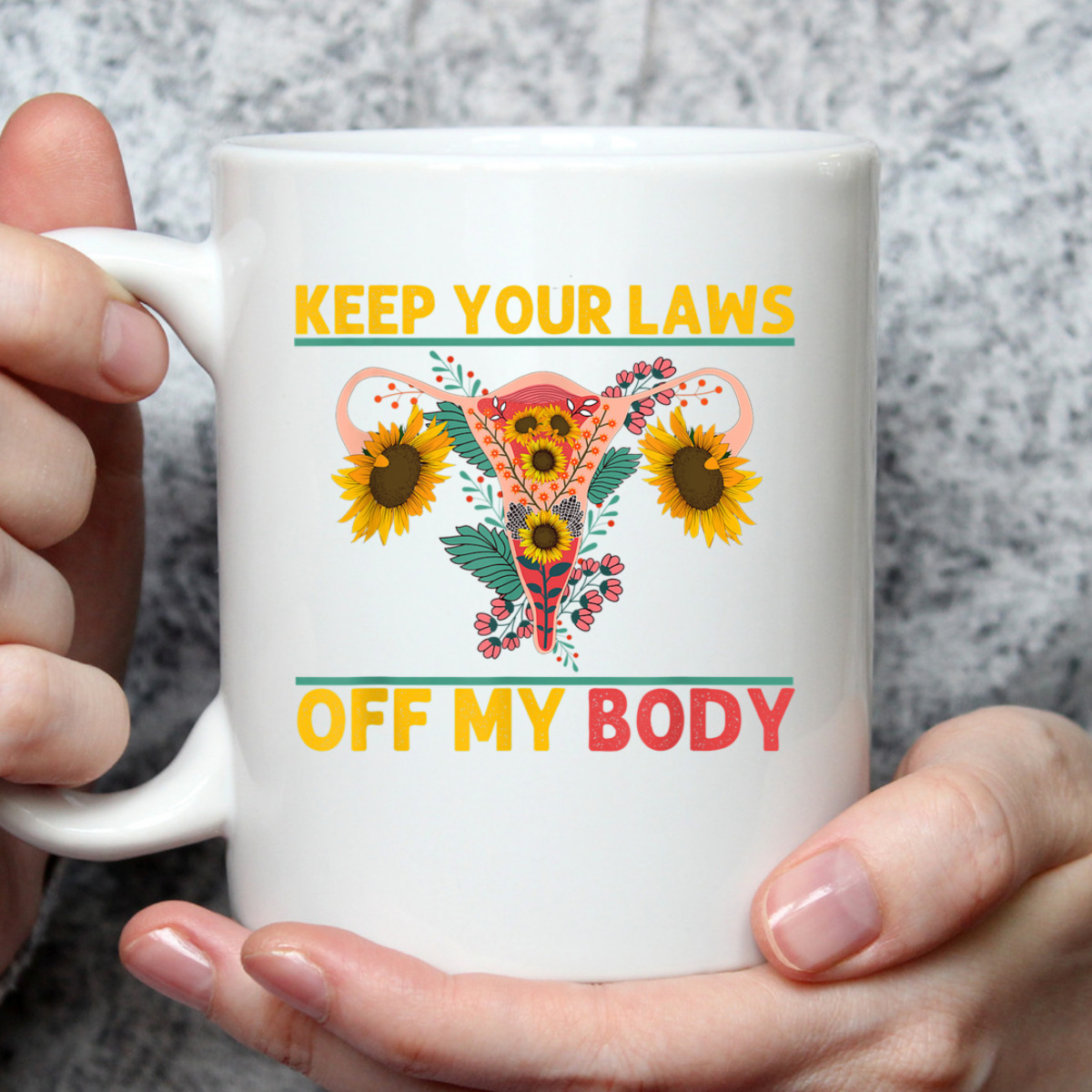 Laws Off My Body Abortion Feminism Pro Choice Women Rights T-Shirt