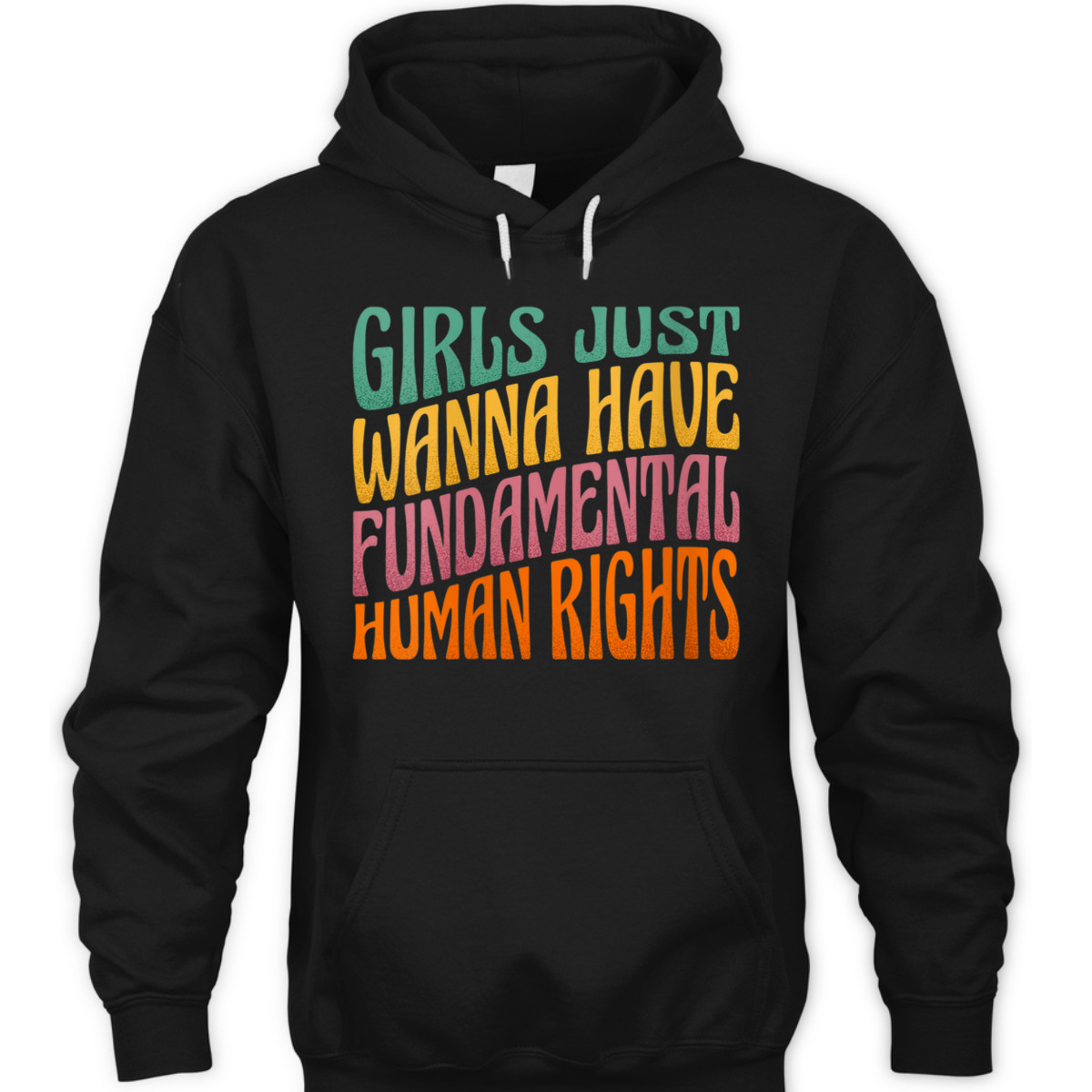 Womens Girls Just Want To Have Fundamental Rights Women Equally T-Shirt Womens Girls Just Want To Have Fundamental Rights Women Equally T-Shirt