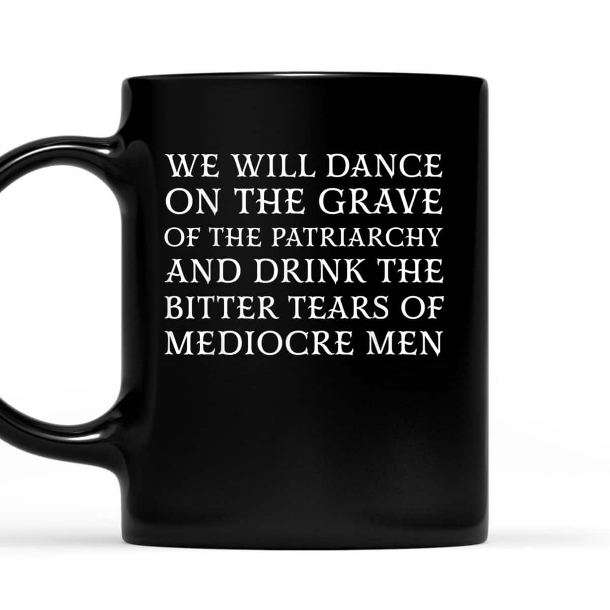 Dance On The Grave Of Patriarchy Women Skeleton Feminist T-Shirt Dance On The Grave Of Patriarchy Women Skeleton Feminist T-Shirt