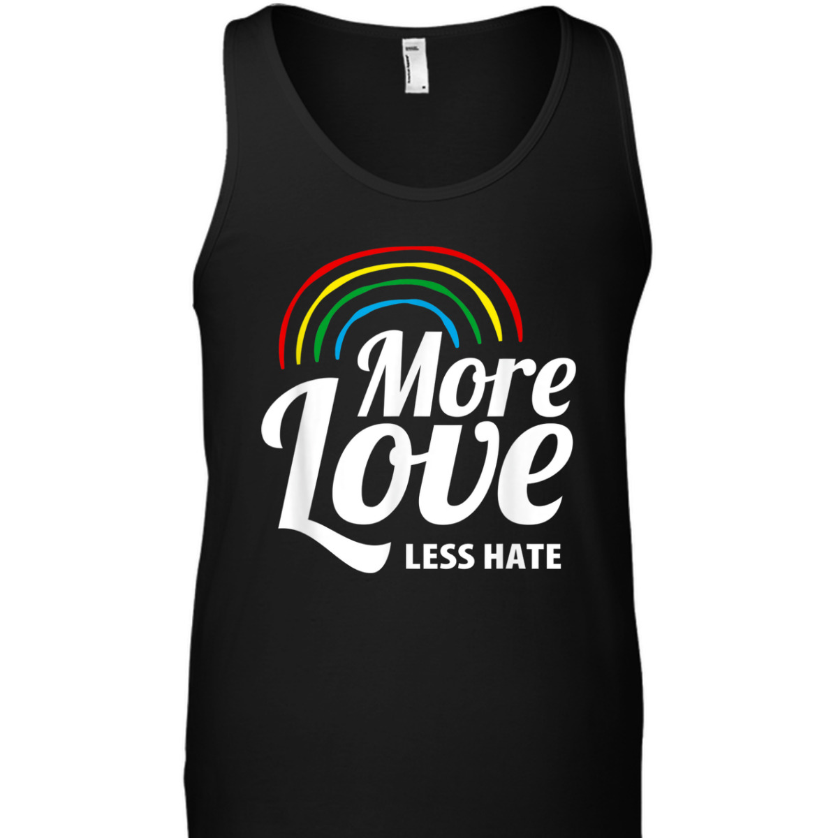 More Love Less Hate LGBT Pride Equality Awareness T-Shirt