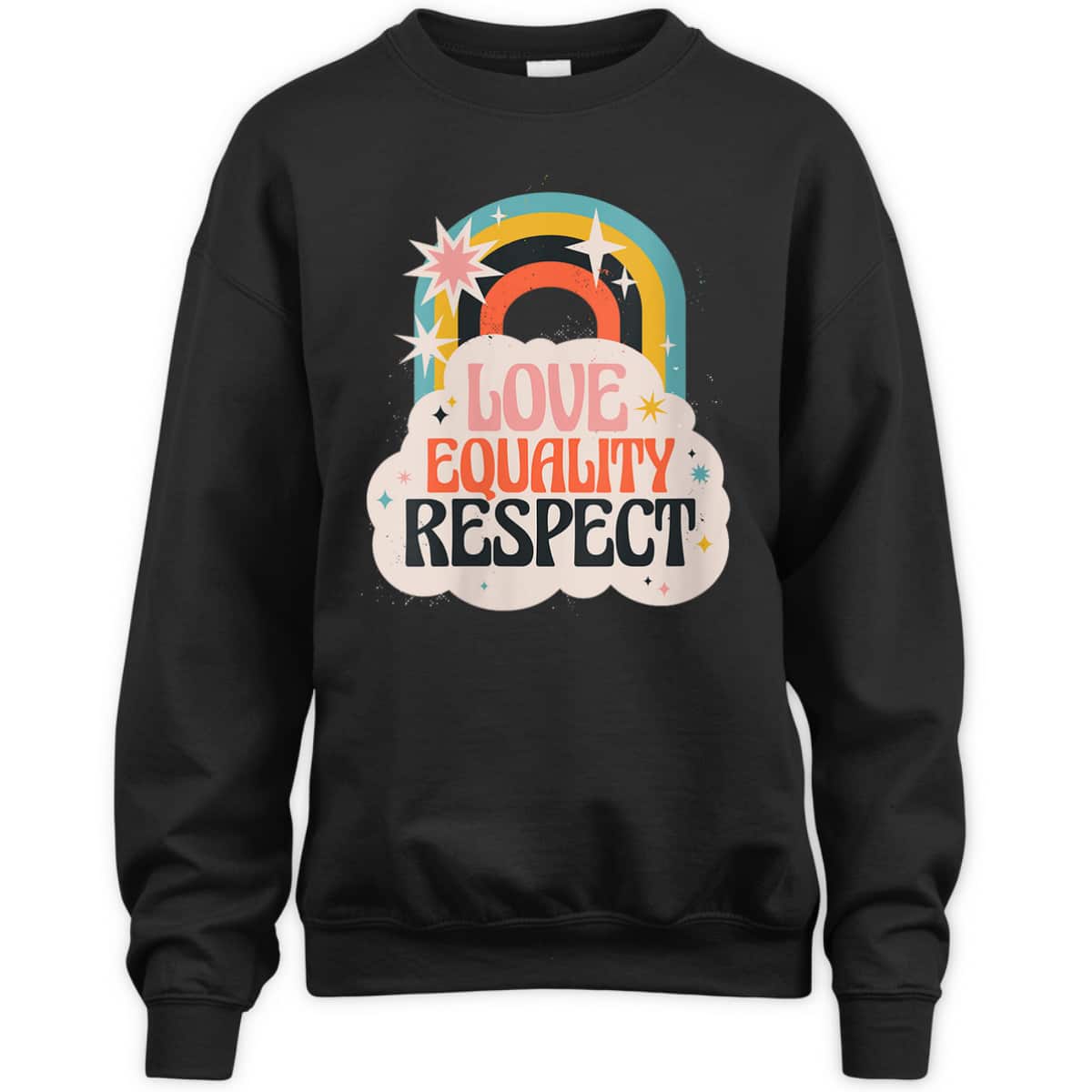 Womens Love Equality Respect Equality Social Justice T-Shirt Womens Love Equality Respect Equality Social Justice T-Shirt