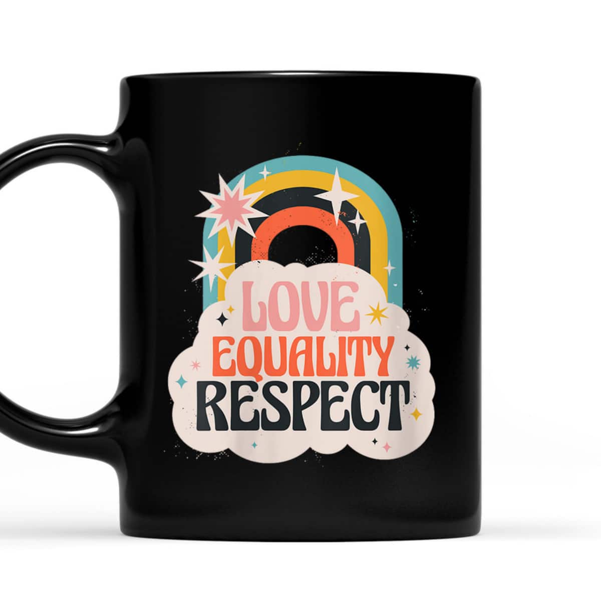 Womens Love Equality Respect Equality Social Justice T-Shirt Womens Love Equality Respect Equality Social Justice T-Shirt