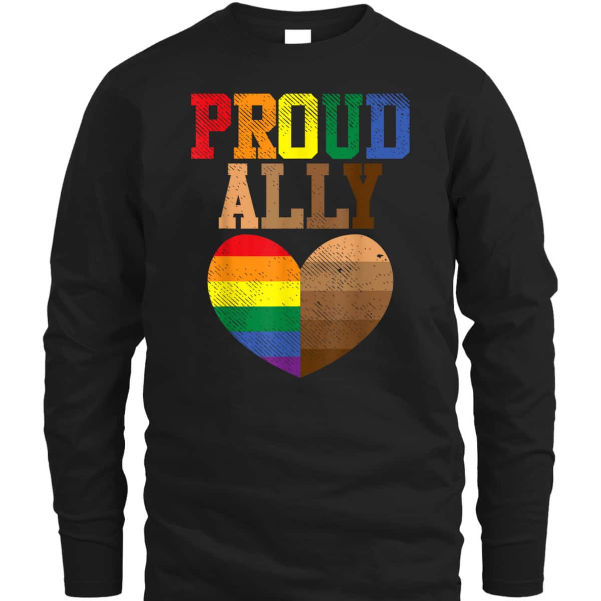 Proud Ally Rainbow Black Pride Heart Love Equality LGBT Gift T-Shirt Proud Ally Rainbow Black Pride Heart Love Equality LGBT Gift T-Shirt