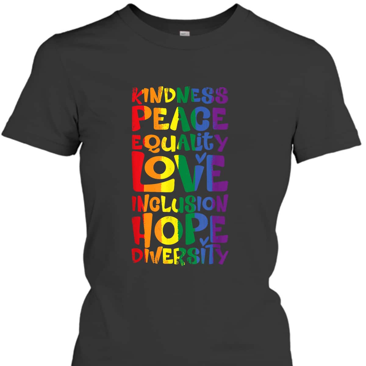 Peace Equality Love Of Inclusion Diversity Human Kindness T-Shirt