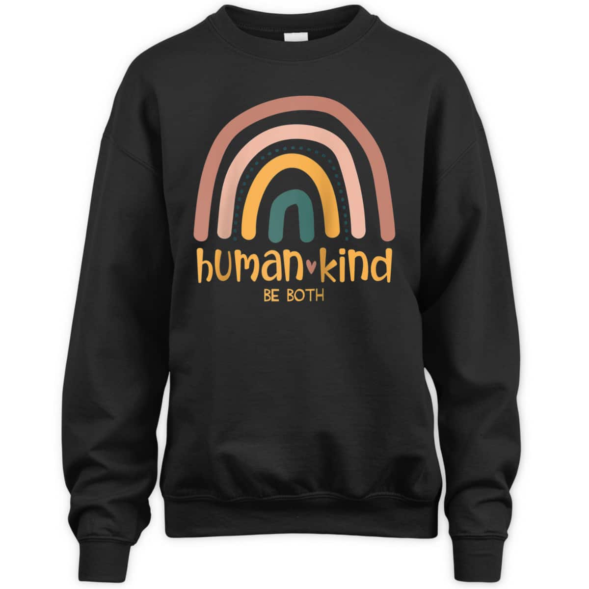 Human Kind Be Both Equality Kindness Humankind Retro Rainbow T-Shirt Human Kind Be Both Equality Kindness Humankind Retro Rainbow T-Shirt