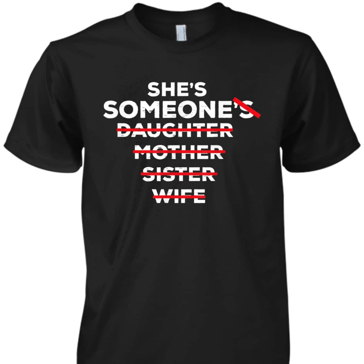 She's Someone Cute Gender Rights Activist Feminist Gift T-Shirt
