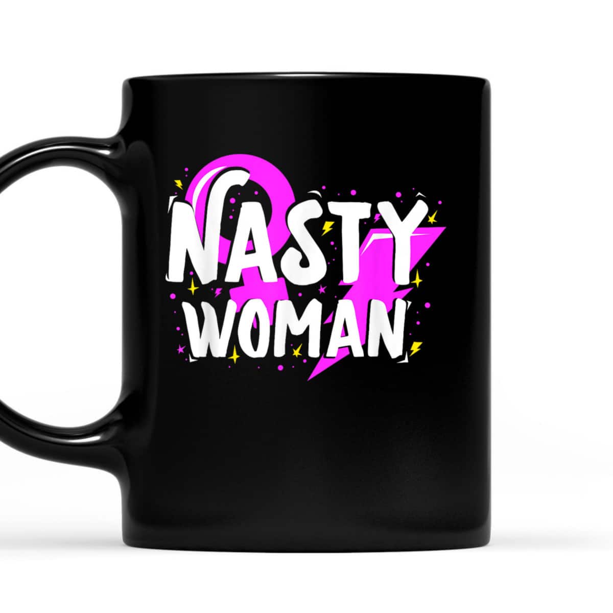 Feminist Nasty Woman Symbol T-Shirt