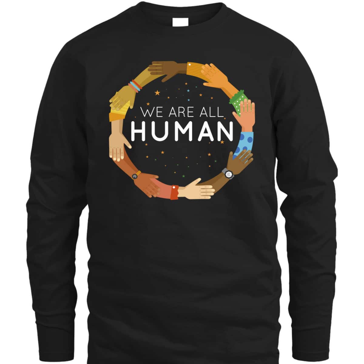 We Are All Human Racial Justice Human Equality Inclusion T-Shirt