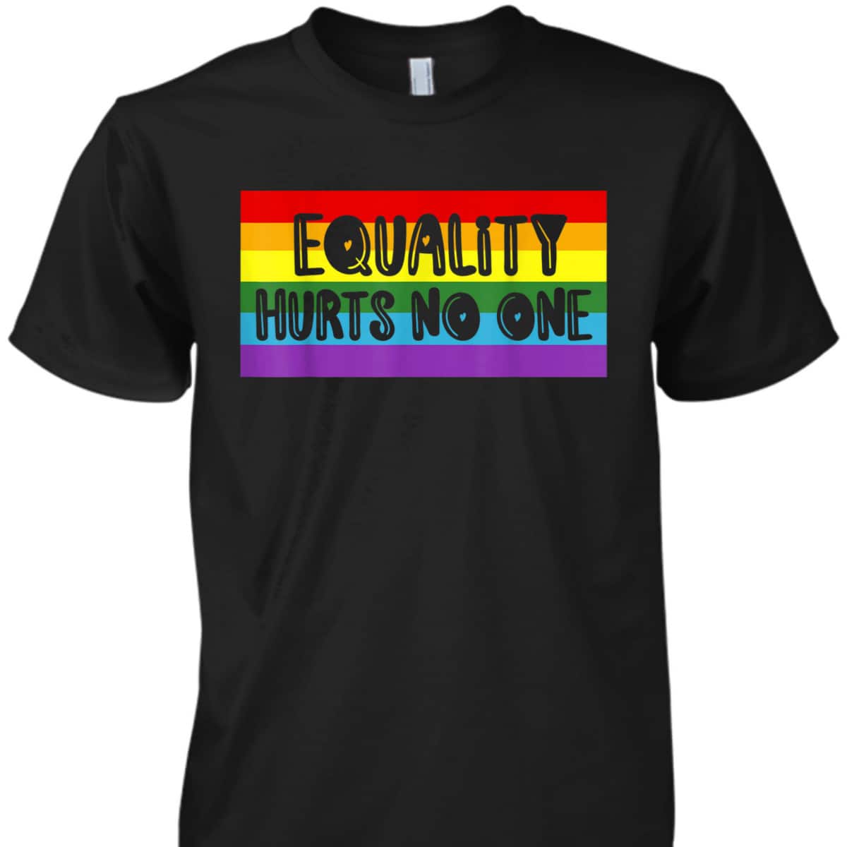 Gay Pride Equality Hurts No One Love Wins T-Shirt