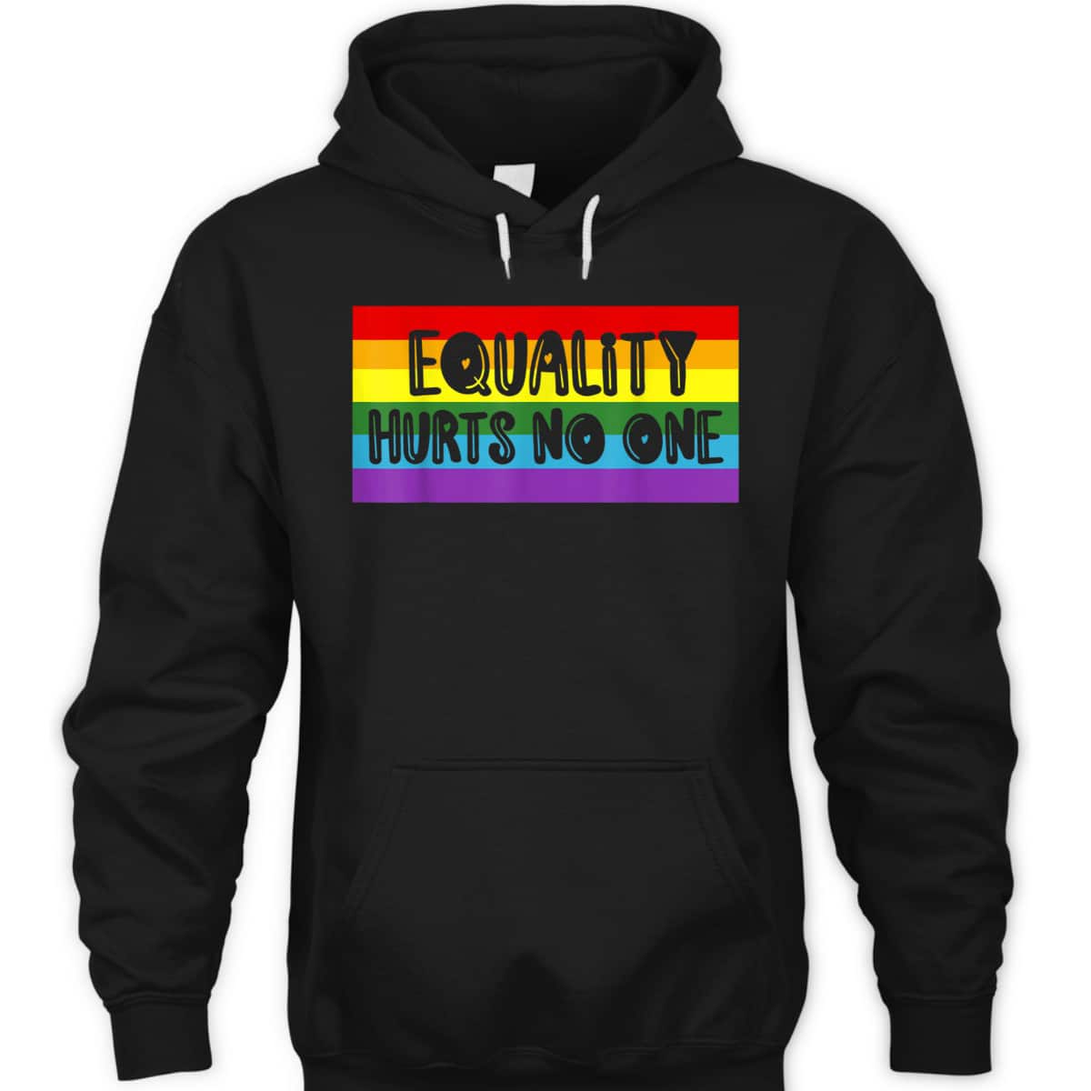 Gay Pride Equality Hurts No One Love Wins T-Shirt Gay Pride Equality Hurts No One Love Wins T-Shirt