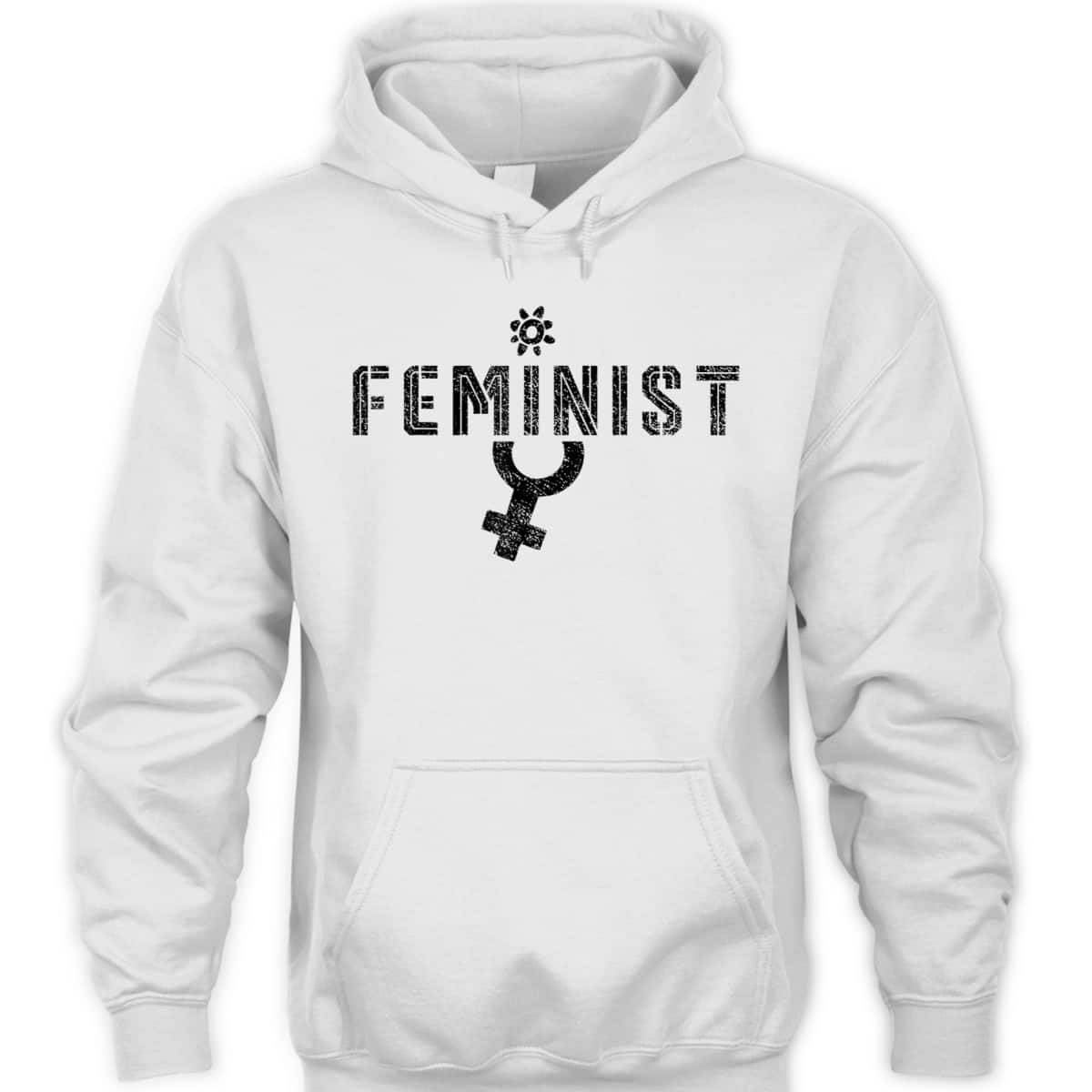 Feminist Saying Feminists Women Rights Feminism T-Shirt
