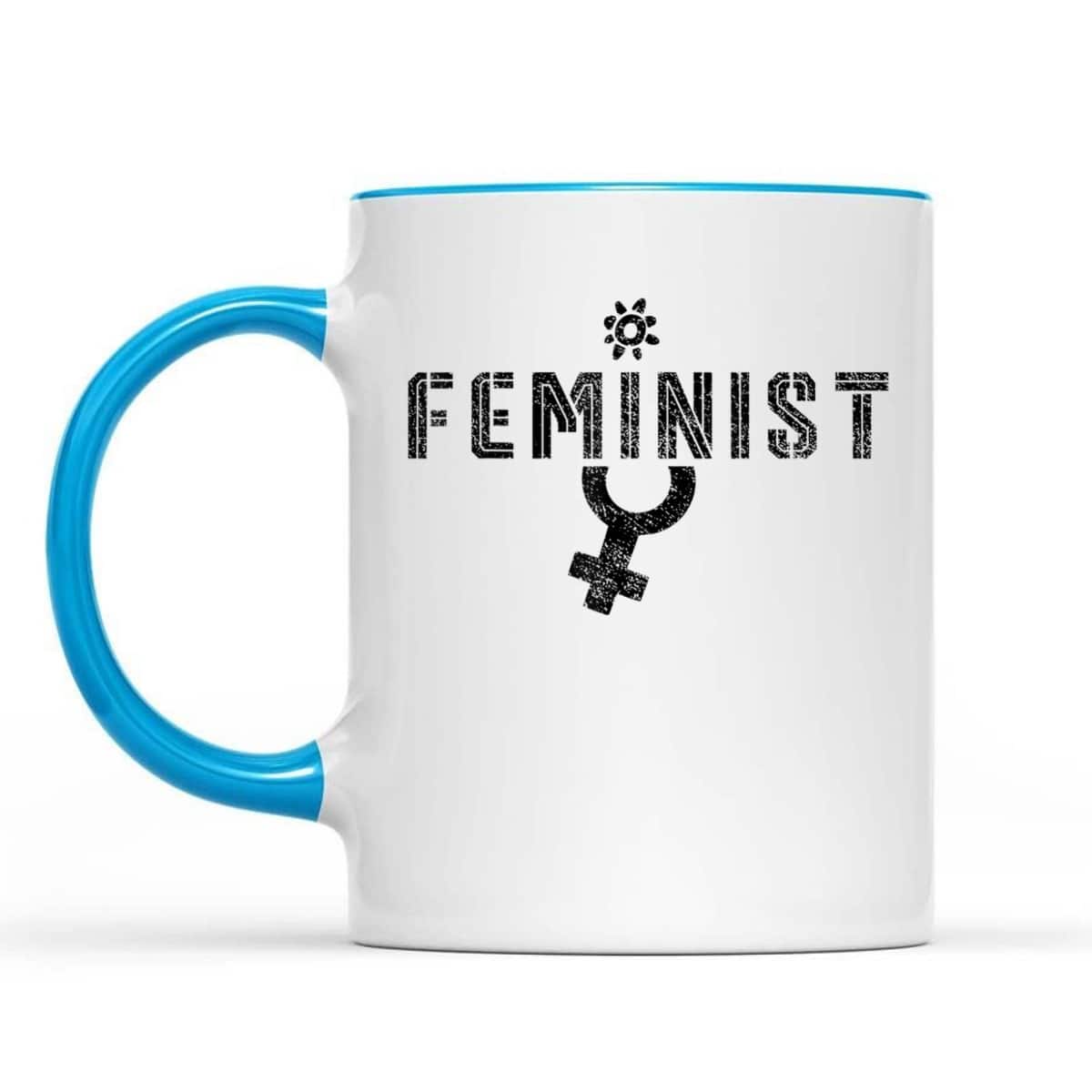 Feminist Saying Feminists Women Rights Feminism T-Shirt Feminist Saying Feminists Women Rights Feminism T-Shirt