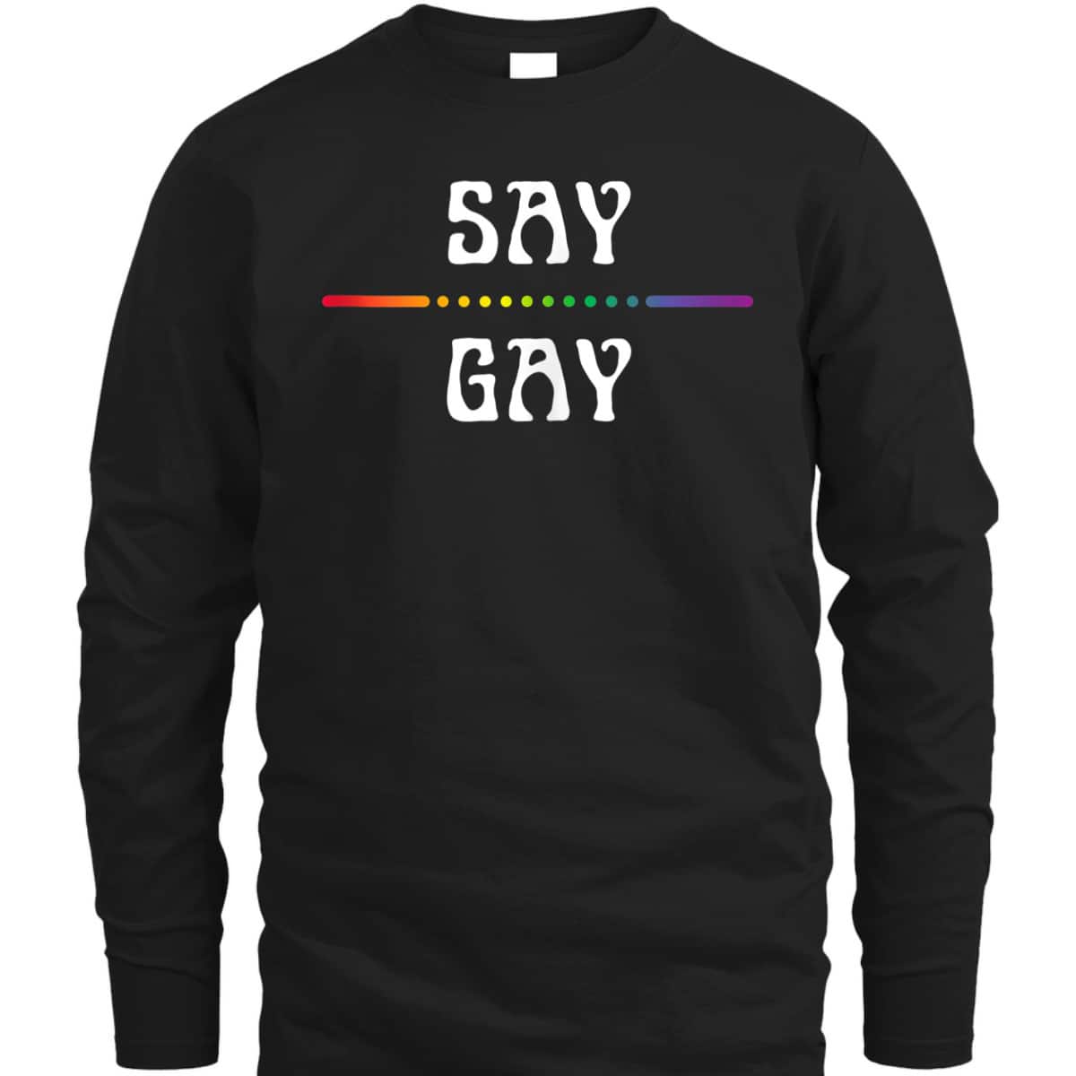 Say Gay LGBT LGBTQ Florida Equality For Gay Trans Lesbian T-Shirt