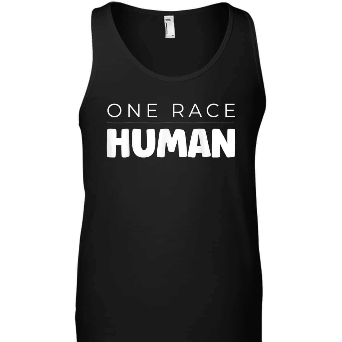 One Race Human Equality T-Shirt One Race Human Equality T-Shirt