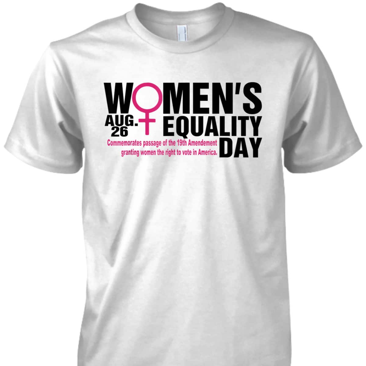 Womens August 26 - Equality Day T-Shirt