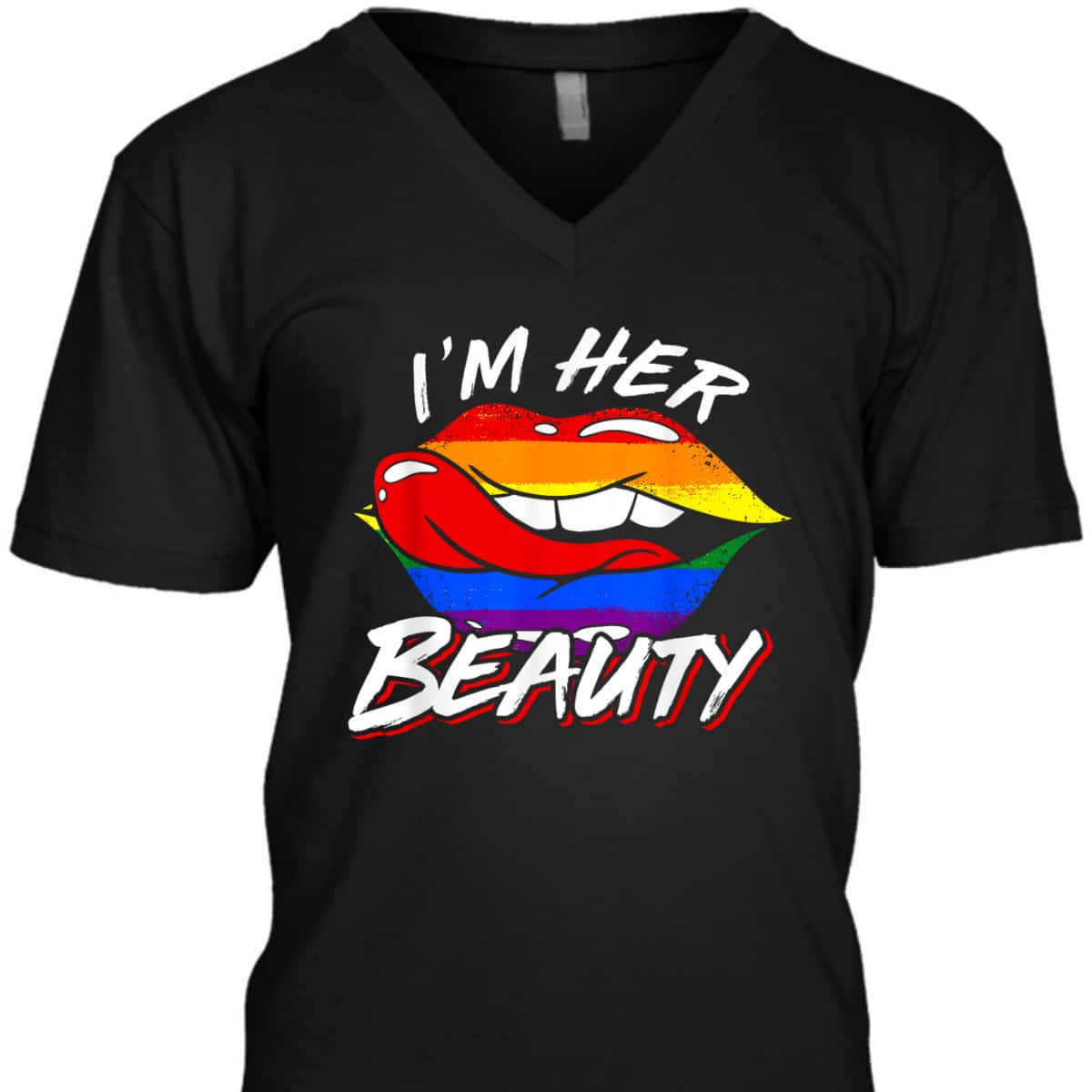 Im Her Beauty LGBT T-Shirt Im Her Beauty LGBT T-Shirt