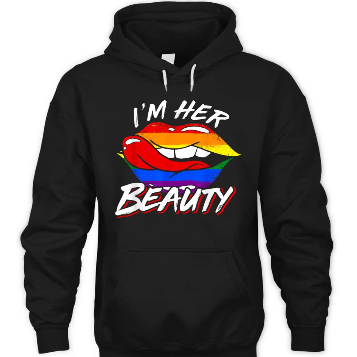 Im Her Beauty LGBT T-Shirt Im Her Beauty LGBT T-Shirt