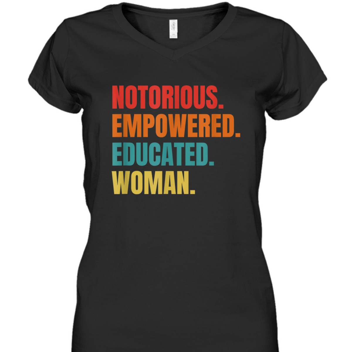 Feminist - Feminism - Notorious - Empowered - Educated T-Shirt