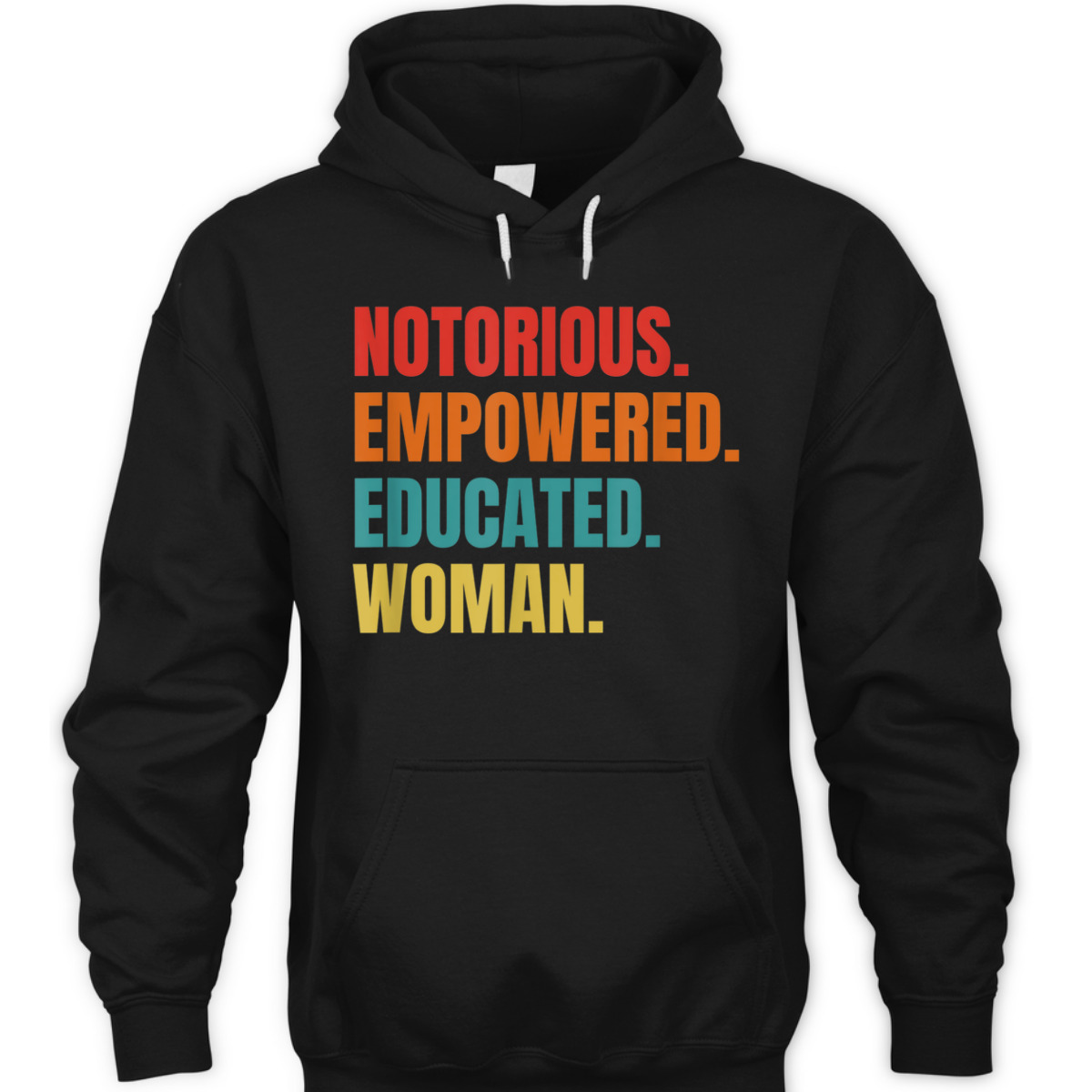 Feminist - Feminism - Notorious - Empowered - Educated T-Shirt Feminist - Feminism - Notorious - Empowered - Educated T-Shirt