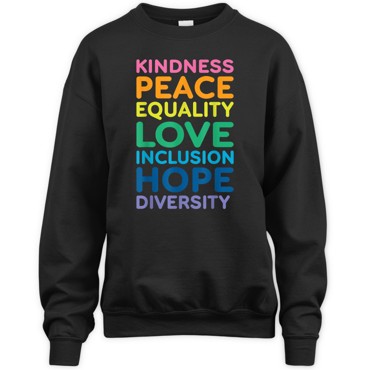 Peace Love Inclusion Equality Diversity Human Rights LGBTQ T-Shirt Peace Love Inclusion Equality Diversity Human Rights LGBTQ T-Shirt