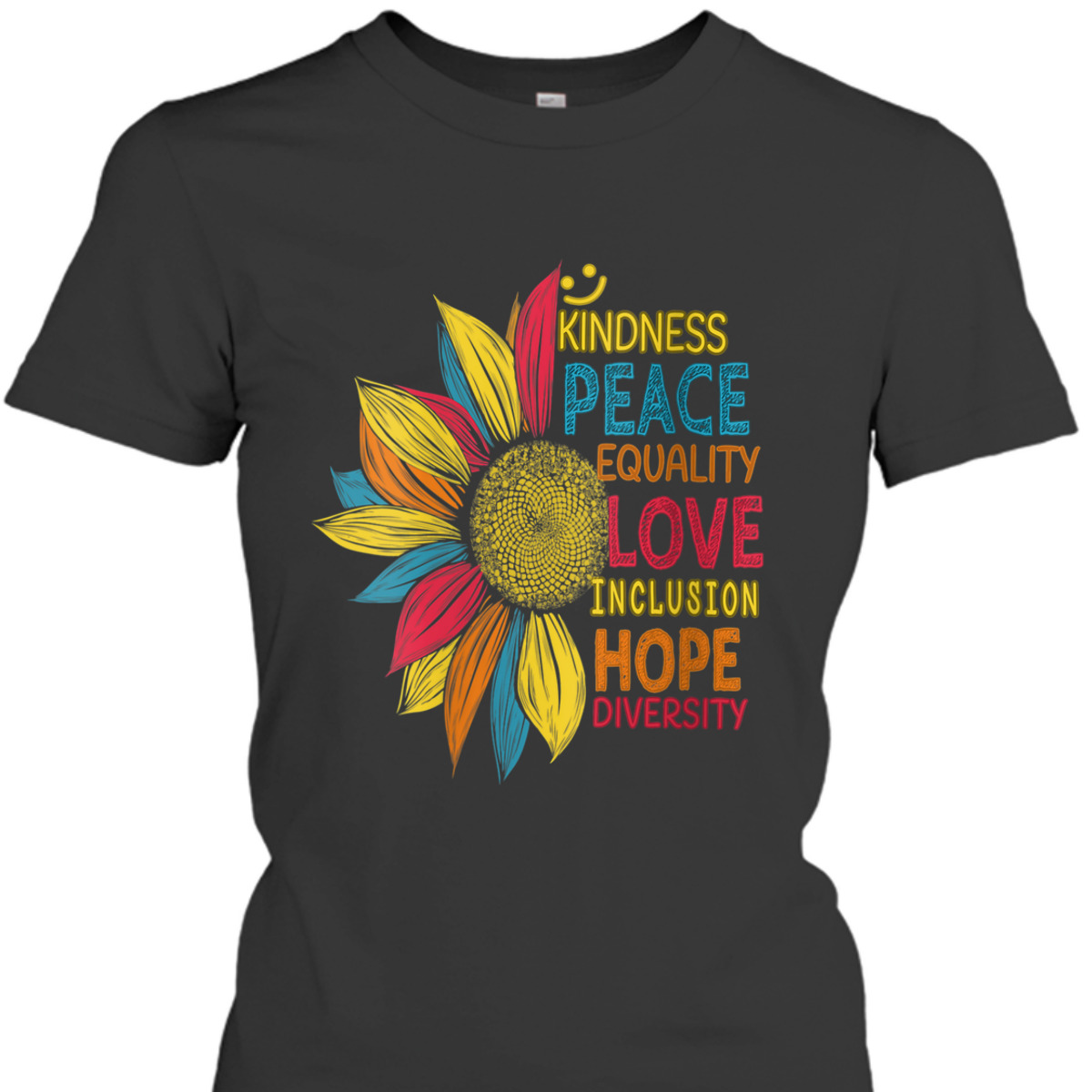 Womens Colorful Sunflower Peace Love Inclusion Equality Diversity T-Shirt
