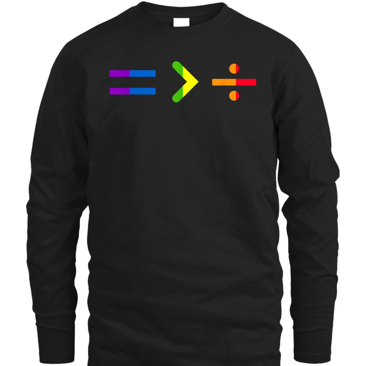 Equality Greater Than Division T-Shirt Equality Greater Than Division T-Shirt
