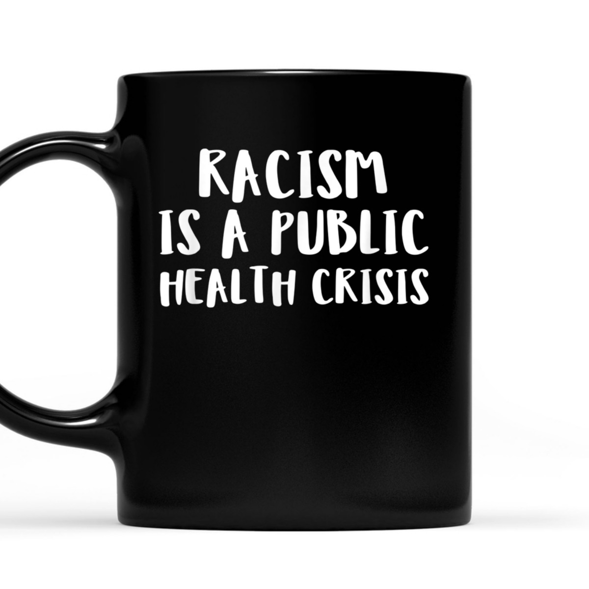 Racism Is A Public Health Crisis Equality Slavery T-Shirt