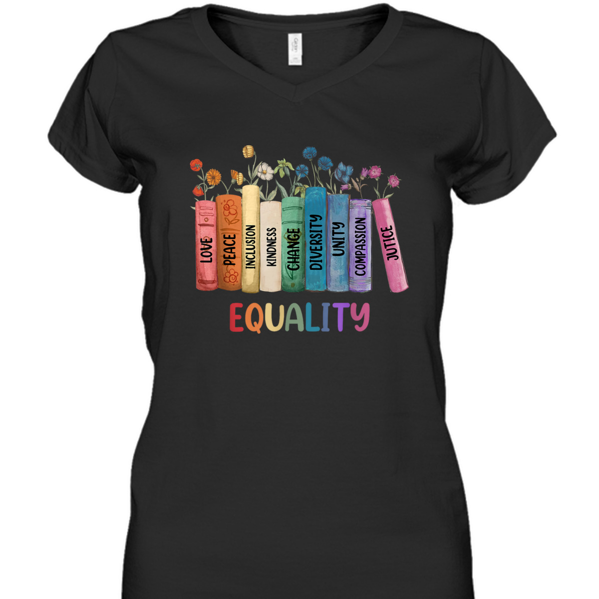Peace Love Kindness Justice Equality Floral Rainbow Books T-Shirt