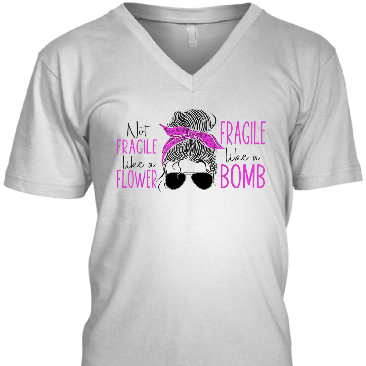 Feminist Not Fragile Like A Flower Fragile Like A Bomb T-Shirt