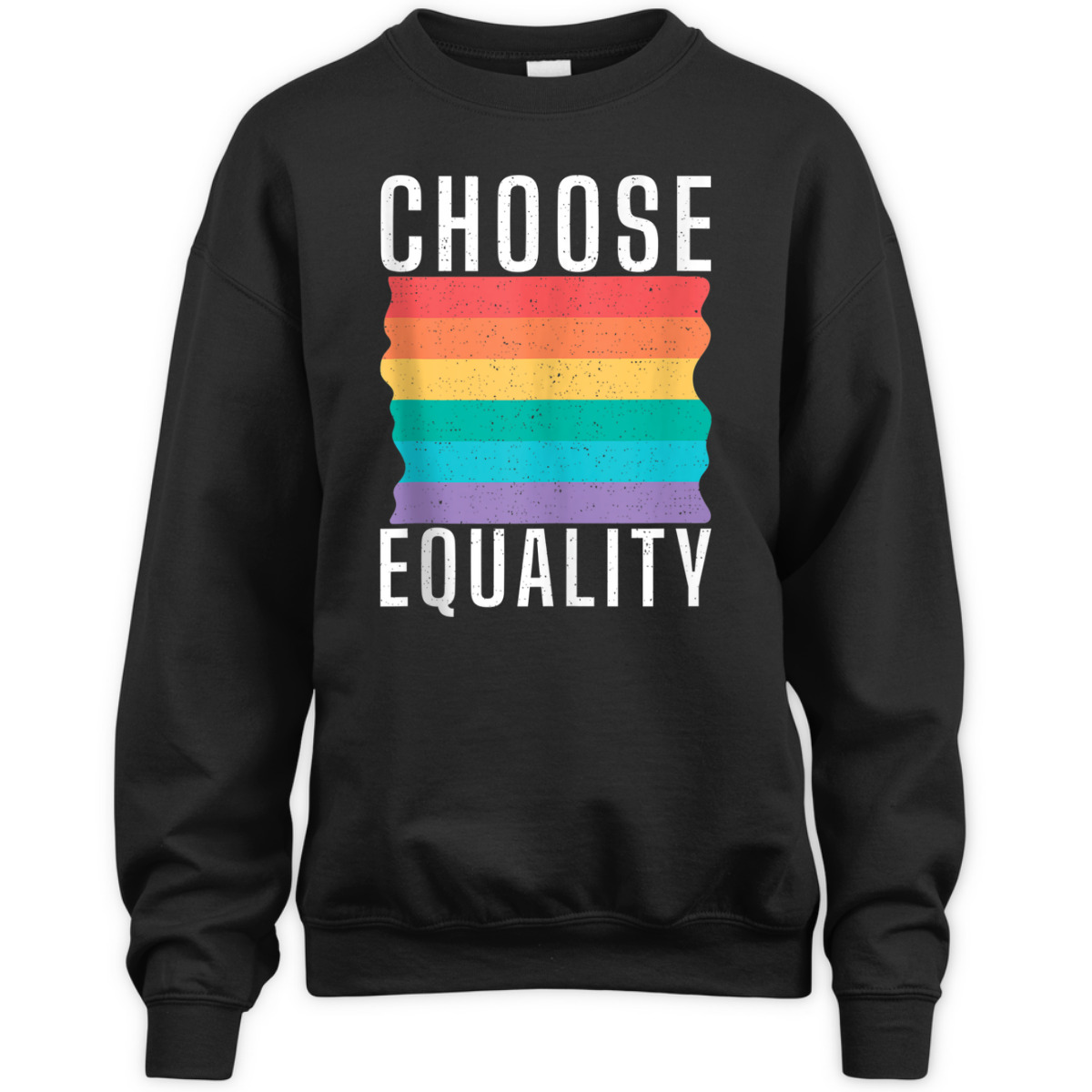 Choose Equality Gay Pride Lesbian Rainbows Flag Support T-Shirt Choose Equality Gay Pride Lesbian Rainbows Flag Support T-Shirt