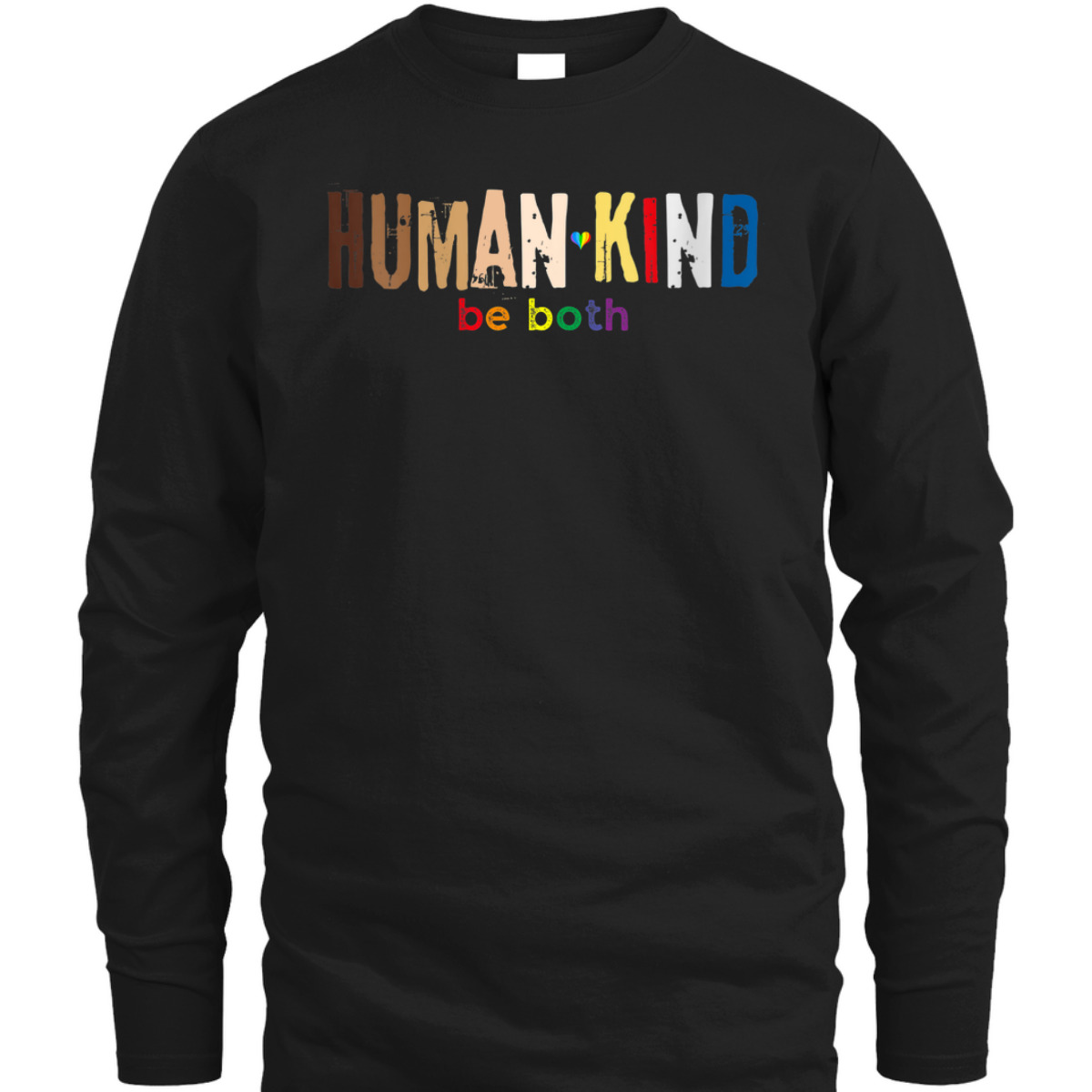 Womens Human Kind Be Both Equality LGBT Gay Pride Month BLM Justice T-Shirt