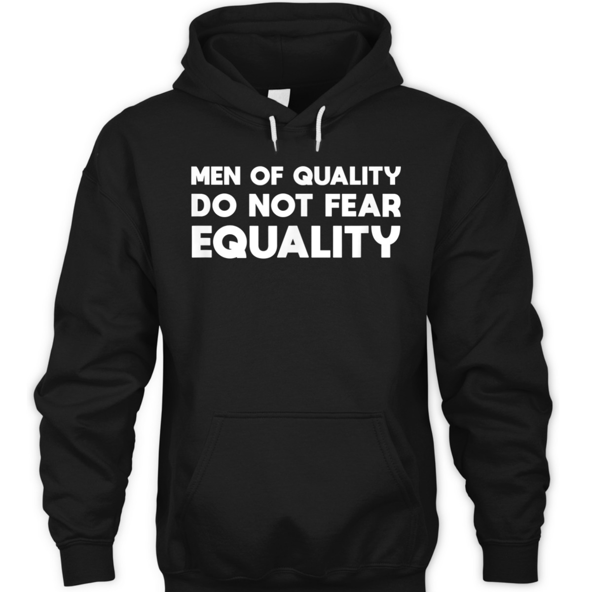 Men Of Quality Do Not Fear Equality Feminist T-Shirt