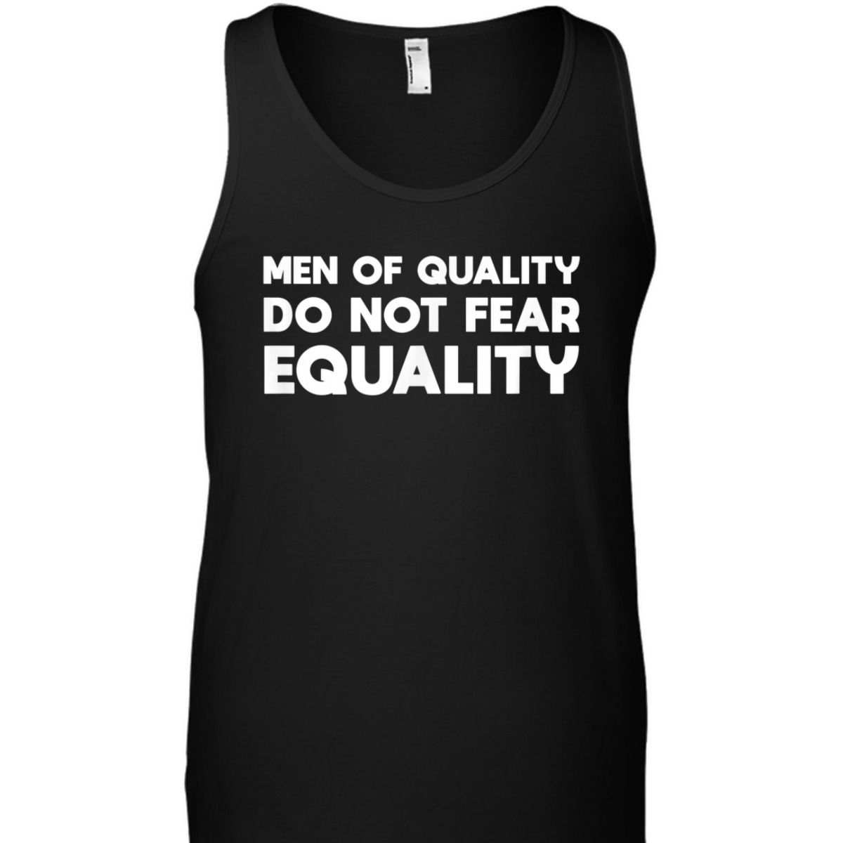 Men Of Quality Do Not Fear Equality Feminist T-Shirt Men Of Quality Do Not Fear Equality Feminist T-Shirt
