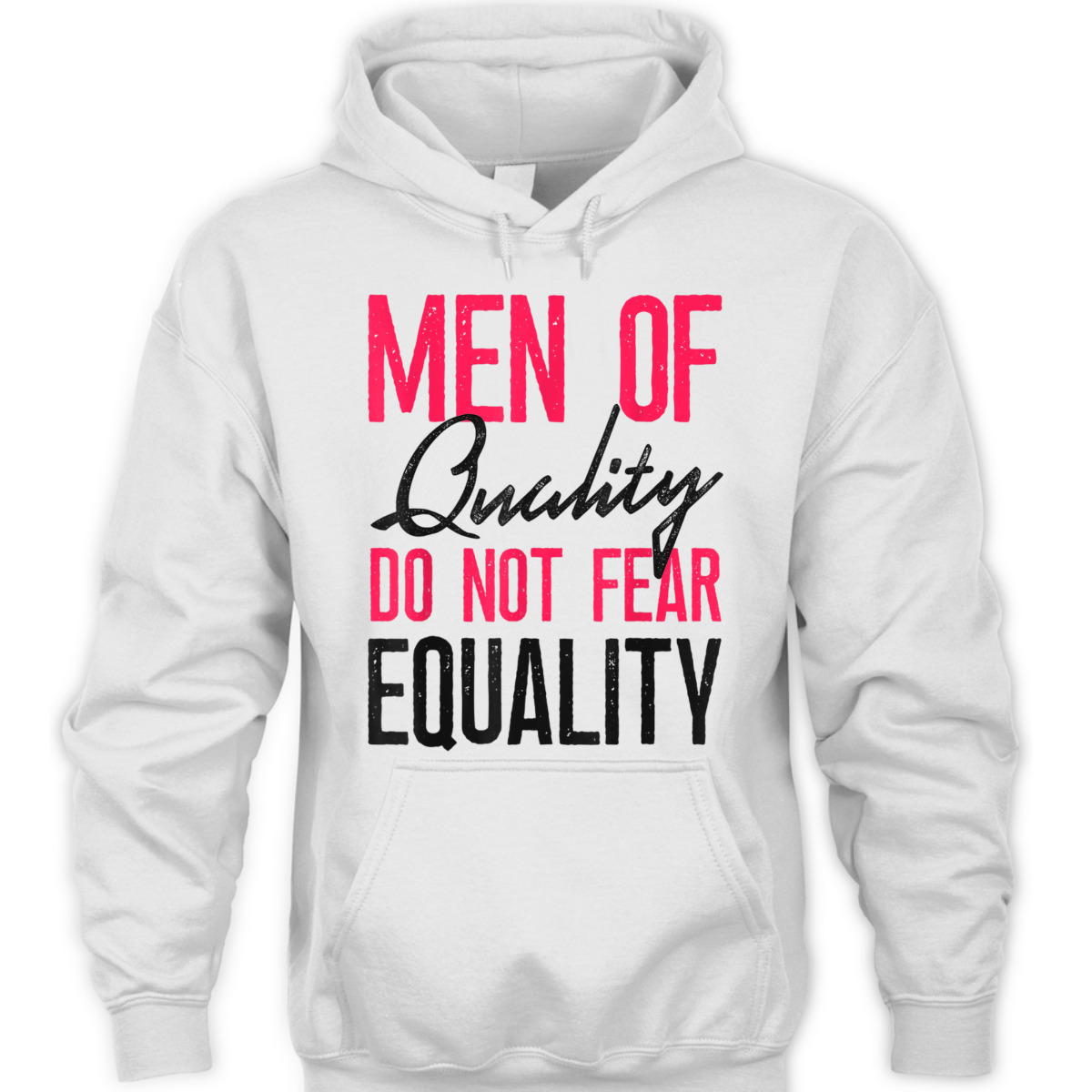 Feminist Men Of Quality Don't Fear Equality T-Shirt