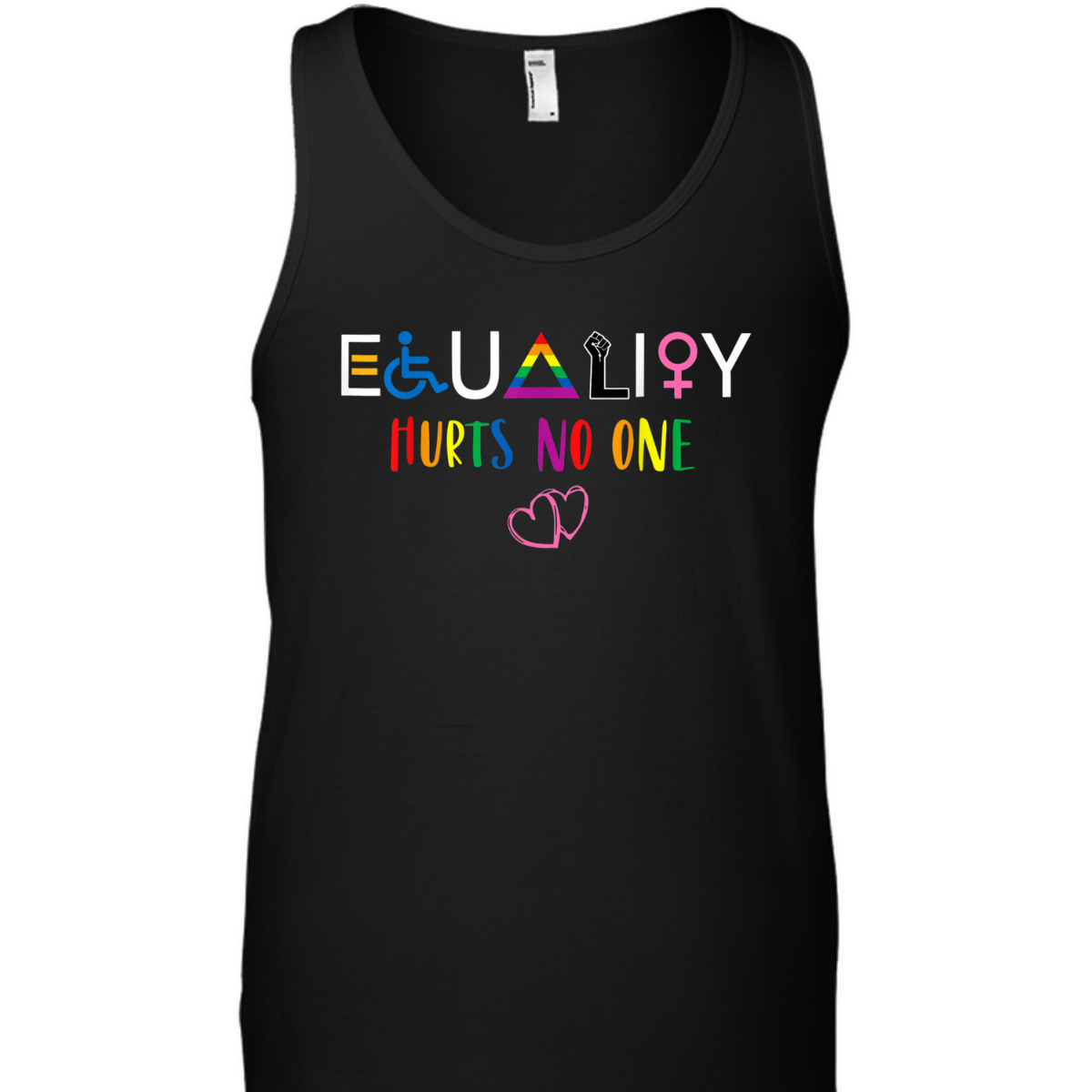 Equality Hurt No One, Human Rights T-Shirt