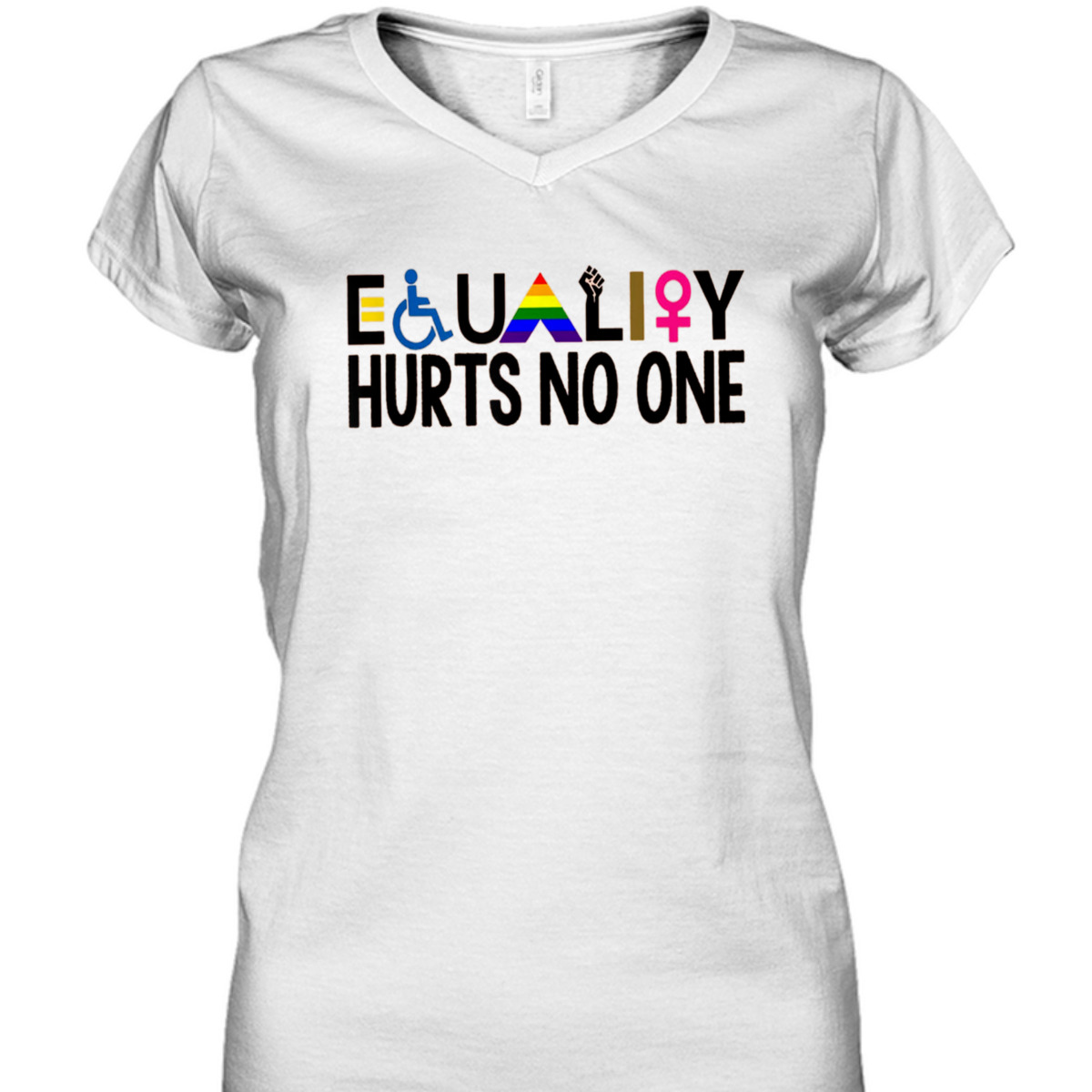Equality Hurt No-one T-Shirt