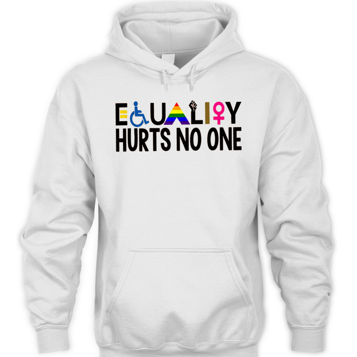 Equality Hurt No-one T-Shirt Equality Hurt No-one T-Shirt