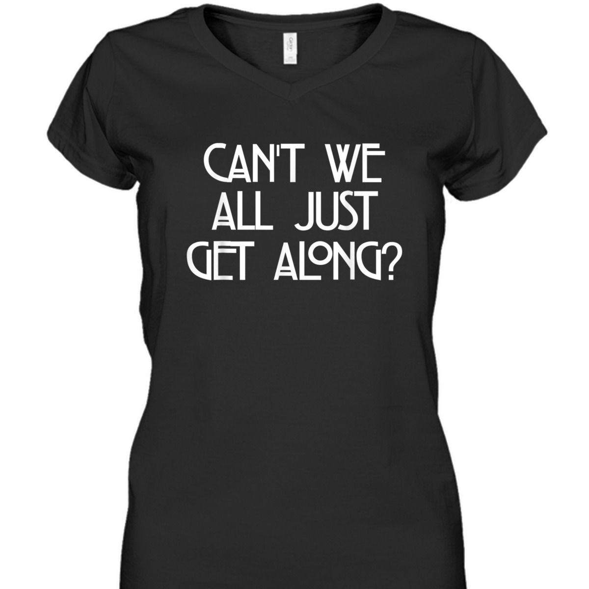 Can't We All Just Get Along Equality Love T-Shirt
