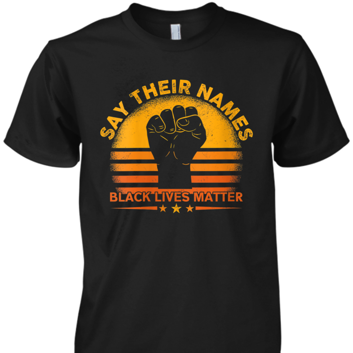 Womens BLM Say Their Names Black Lives Matter Racial Equality T-Shirt