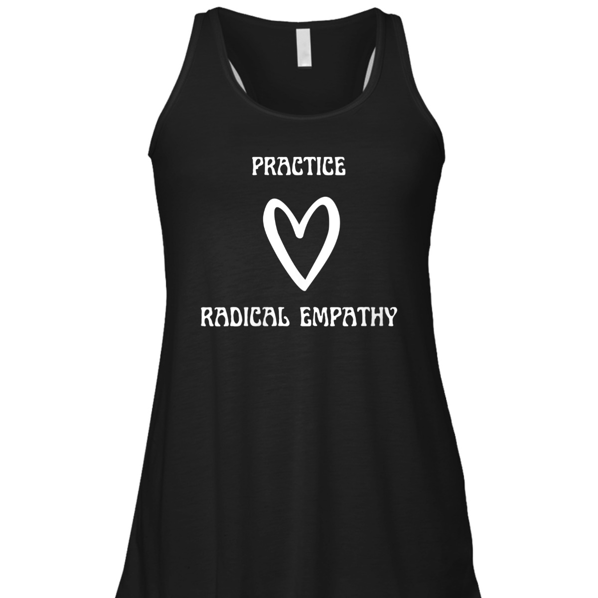 Womens Practice Radical Empathy Equality Kindness Empath T-Shirt