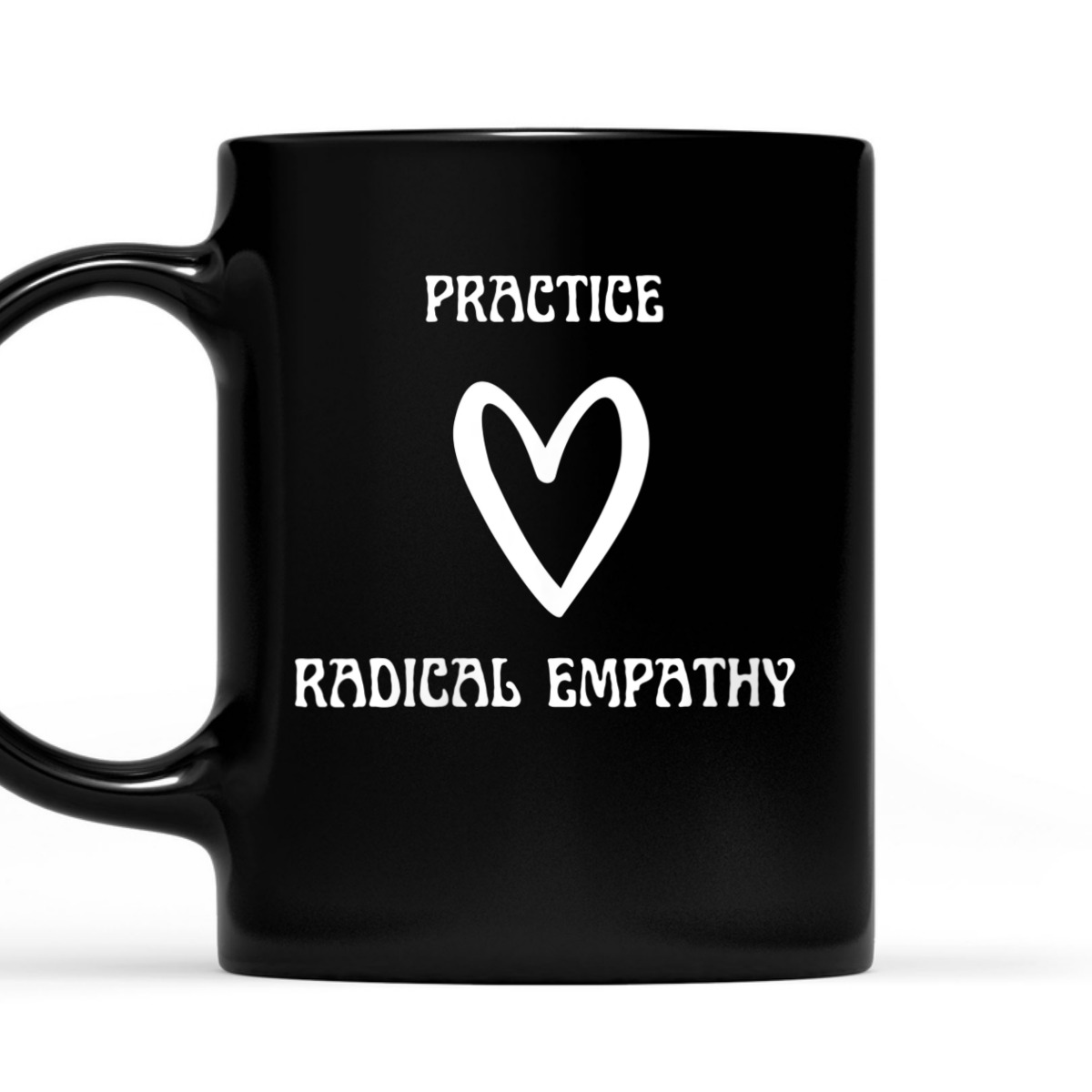 Womens Practice Radical Empathy Equality Kindness Empath T-Shirt Womens Practice Radical Empathy Equality Kindness Empath T-Shirt