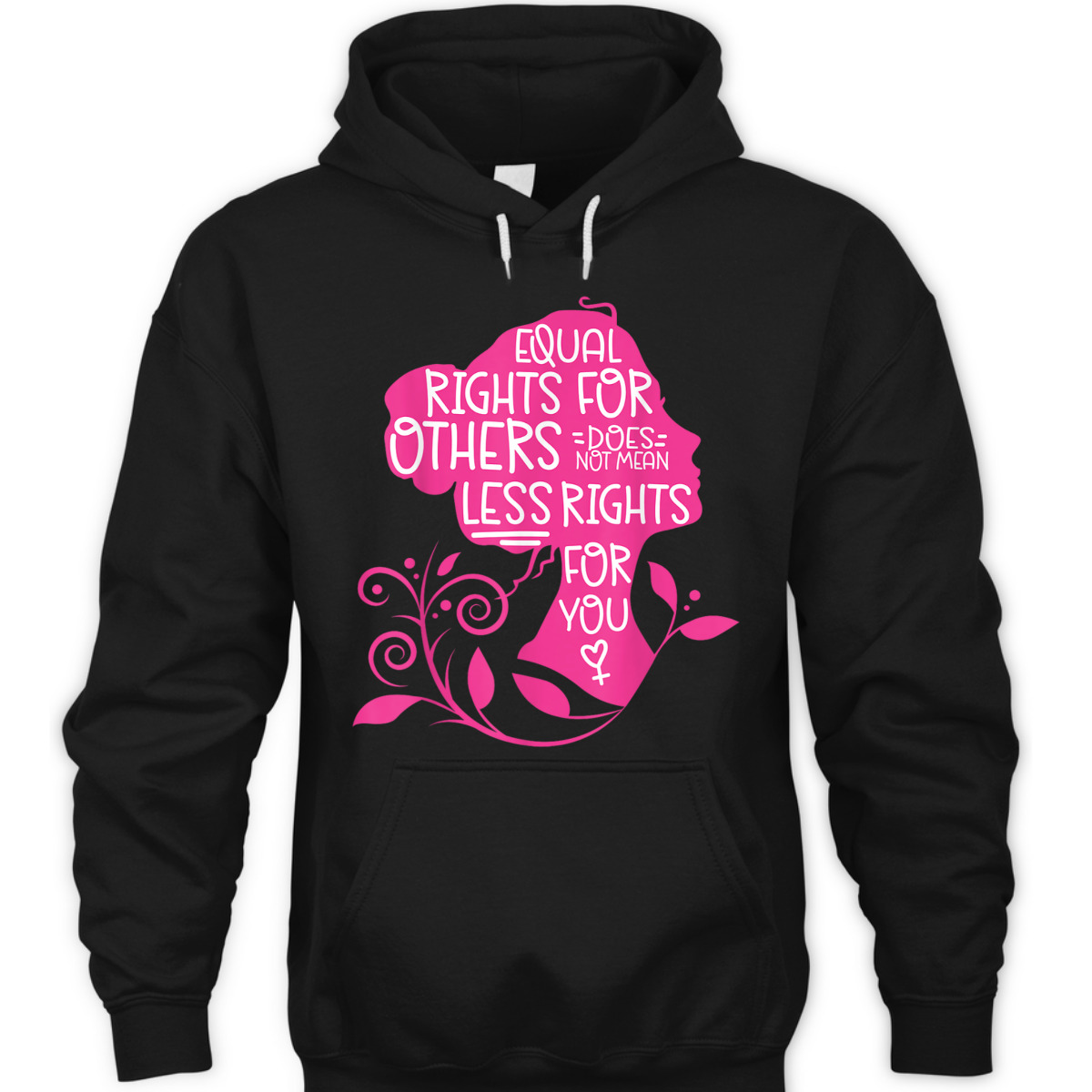 Feminist Equal Rights For Others Does Not Mean Less Rights T-Shirt Feminist Equal Rights For Others Does Not Mean Less Rights T-Shirt