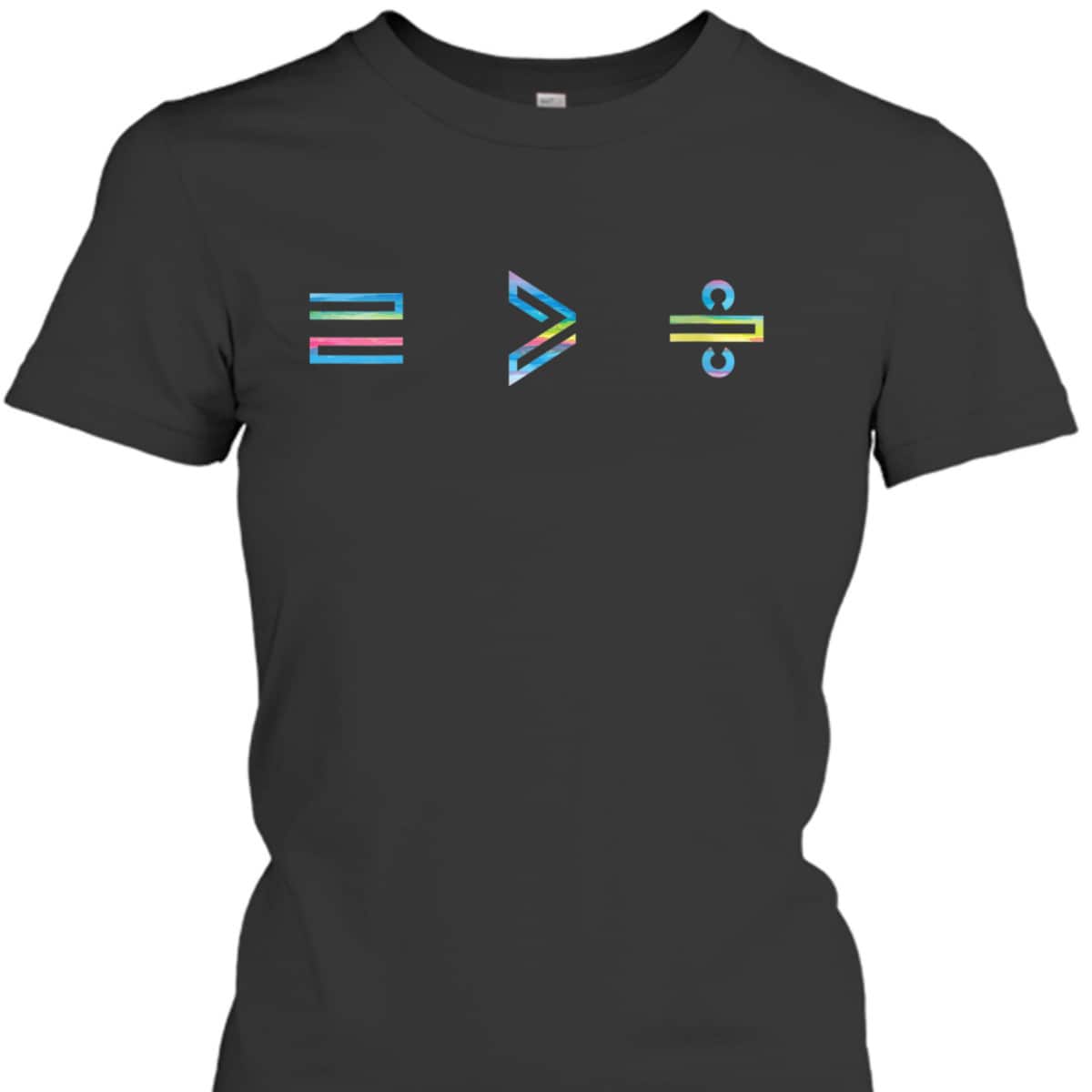 Womens Equality Is Greater Than Division Math Symbol Social Justice T-Shirt